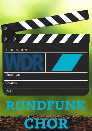 Videoclips WDR Radiochoir
